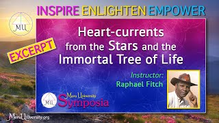 CLASS  Heartcurrents from the Stars and the Immortal Tree of Life [upl. by Eskill]