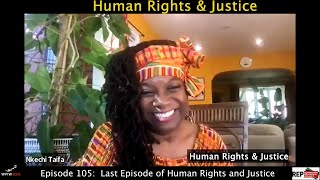 Last Episode of Human Rights and Justice [upl. by Adnauqahs]