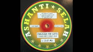 Through The Gates Dub Mix  Chazbo meets Ashanti Selah  Concious Sound Studio ASRT1001A [upl. by Jacobson]