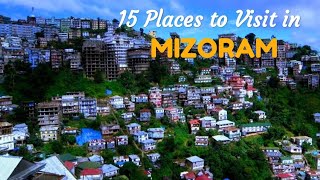 15 Places To Visit In Mizoram  Mizoram Tourist Places  Mizoram Tourism  Northeast India [upl. by Inahpets]