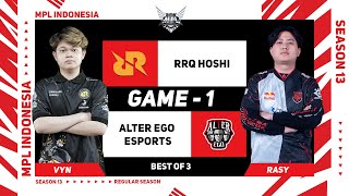 Game  1 RRQ HOSHI vs ALTER EGO ESPORTS  MPL ID S13 [upl. by Clim]