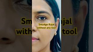 Smudged Kajal without tool shorts makeup 🌻🌻 [upl. by Oinotnanauj]