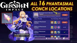 Genshin Impact  All 16 Phantasmal Conch Location Guide Event Resonating Visions Day 3 [upl. by Valonia]