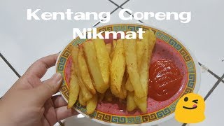 Cara Mudah Membuat Kentang Goreng Ala KFC Resep French Fries [upl. by Autumn]