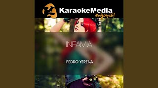 Infamia Karaoke Version In The Style Of Pedro Yerena [upl. by Farver]