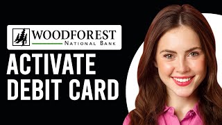 How To Activate Woodforest Debit Card Instructions To Activate Woodforest Debit Card [upl. by Nohs19]