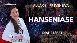 AULA 06  PREVENTIVA  HANSENÍASE [upl. by Fortuna]