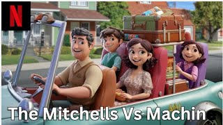 The Mitchells Vs Machine  Netflix Movie Hindi Urdu  NA Magical Moral Story [upl. by Sansbury]