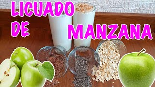 LICUADO DE MANZANA CON CHÍA Y LINAZA  LICUADO DE MANZANA CON AVENA [upl. by Nylzor]