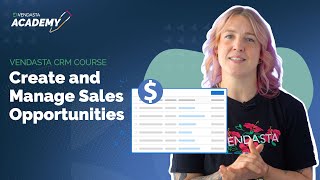 Create and Manage Sales Opportunities  Vendasta Academy Tutorial [upl. by Noreik184]