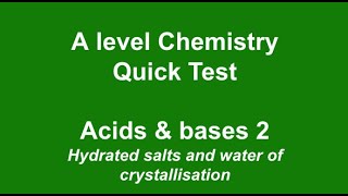 A Level Chemistry  Quick Test  Acids and bases 2 [upl. by Annemarie178]