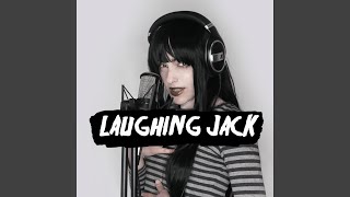 Laughing Jack [upl. by Amble]