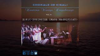 Z151 C Dusingize Imana Magnificat by Chorale de Kigali [upl. by Josiah]