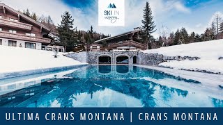 Ultima Crans Montana  Luxury Ski Chalet in Crans Montana  Ski In Luxury [upl. by Soilissav13]