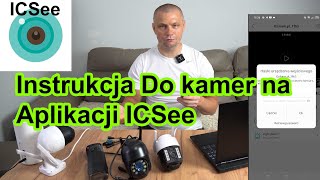 Instrukcja do kamer ICSee Połączenie kamer po WiFi i po kablu Obsługa na telefonie oraz PC [upl. by Atinor]