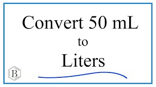 Convert 50mL to L 50 milliliters to Liters [upl. by Ralip]