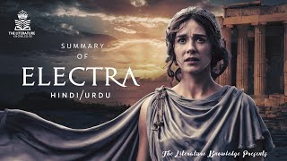 Electra by Euripides  Full Summary  Background  Hindi and Urdu [upl. by Aronek204]