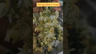 Moringa flower recipe easycookingchannel ytshorts shortsvideo tastyreceipe cooking healthy [upl. by Mclaurin222]