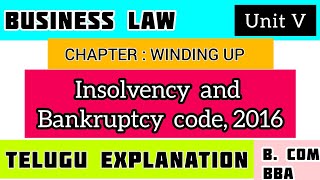 Insolvency and Bankruptcy Code 2016 In telugu explanationWinding upBusiness law [upl. by Vierno]