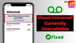 How To Fix Visual Voicemail is Currently Unavailable on iPhone  iOS 17 Voicemail Not Available [upl. by Ymmas489]