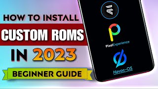 Full Guide How To Install Custom ROMs in 2023 Any Android Phone🔥 [upl. by Wilfreda]