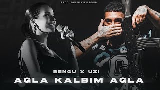 Bengü X UZİ  Ağla Kalbim Ağla  Prod Melih Kızılboğa [upl. by Eenot753]