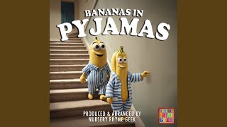 Bananas In Pyjamas Nursery Rhyme Cover Version [upl. by Chavez]