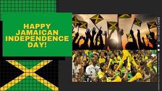 Happy Jamaican Independence Day [upl. by Niamart845]