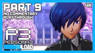 Persona 3 Reload  No Commentary Playthrough  PC 4K  Part 9 [upl. by Eloc]