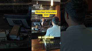 The World’s Shortest Interviewviralvideotrendingviralshorts interviewinterviewshoteloperations [upl. by Derrick164]