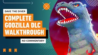 Dave the Diver x Godzilla  Full DLC Gameplay Walkthrough [upl. by Otilrac]