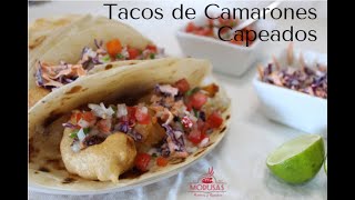 TACOS DE CAMARONES CAPEADOS [upl. by Tibbitts170]