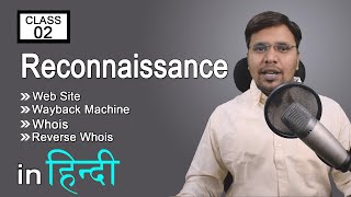 What is Reconnaissance  What is Information Gathering  Whois and Reverse Whois  Class 2  Hindi [upl. by Artemisia815]