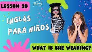 Curso de Inglés Básico para Niños  Lesson 20  What is shehe wearing [upl. by Adnauqaj]