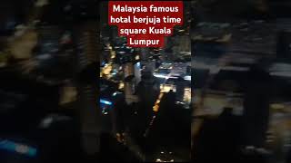 Malaysia famous hotal berjuja time square Kuala Lumpur hatal shortsvideo youtubeshorts [upl. by Acinomal]