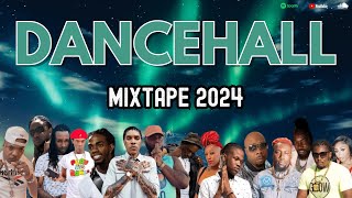 Dancehall Mix 2024 DANCEHALL MIXTAPE  Vybz Kartel Alkaline Intence Skippa Brysco [upl. by Eartnoed600]