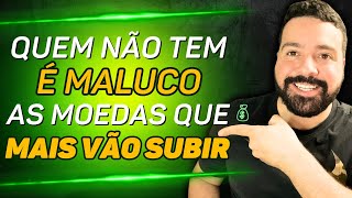 3 CRIPTOMOEDAS QUE VÃO BOMBAR E ESTÃO BARATAS AGORA ANTES DO BULLMARKET [upl. by Amo488]