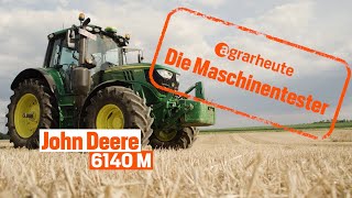 Die Maschinentester John Deere 6140M [upl. by Allare308]