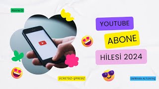 SENDE 1 DAKİKADA YOUTUBEDE ABONENİ GELİŞTİR  HEMDE ŞİFRESİZÜCRETSİZ 2024 [upl. by Coyle307]