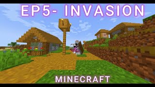 EP5  INVASION [upl. by Damas316]