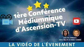 REPLAY 1ère Conférence Médiumnique dAscensionTV au Forum 104 à Paris [upl. by Domenic]