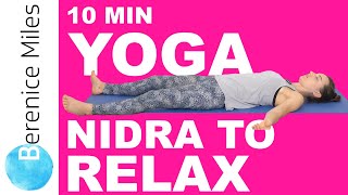 SHORT YOGA NIDRA FOR FULL RELAXATION 10 Minute Yoga Nidra to Fully Relax and Reset [upl. by Terrill685]