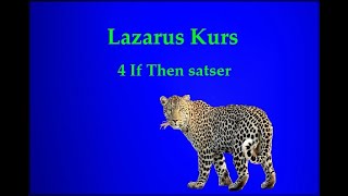 Lazarus Del 4  If Thensatser lazarus programmering [upl. by Drarrej929]