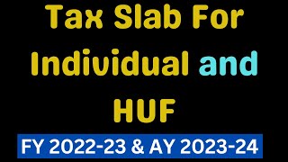 Income Tax Slab for Individual amp HUF For the Assessment Year 202324 II cavedtaya [upl. by Ciro]