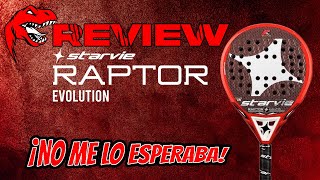 🤯 ¿Pala de POTENCIA o CONTROL Review STARVIE RAPTOR Evolution 2022 🦖 [upl. by Notyarb]