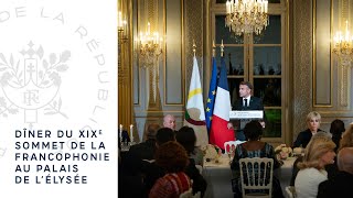 Dîner du XIXe Sommet de la Francophonie au Palais de l’Élysée [upl. by Mehsah]