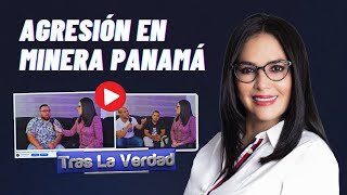 Minera Panamá golpea y expulsa a trabajadores que exigen sus pagos [upl. by Assenav726]