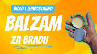 Saznajte kako možete napraviti BALZAM ZA BRADU brada beard balzam [upl. by Ragen]