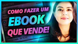 Como Fazer um EBOOK QUE VENDE Gera Lucro e Autoridade Online Profissional [upl. by Ezara]