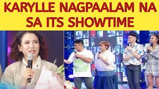 KARYLLE NAGPAALAM NA SA PROGRAMANG ITS SHOWTIME [upl. by Mack115]